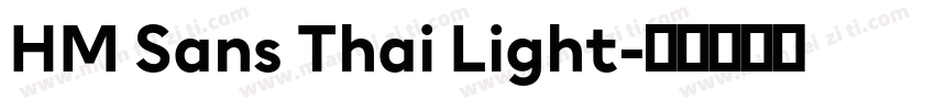 HM Sans Thai Light字体转换